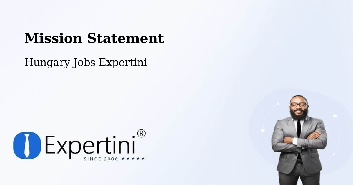 Mission Statement - Hungary Jobs Expertini
