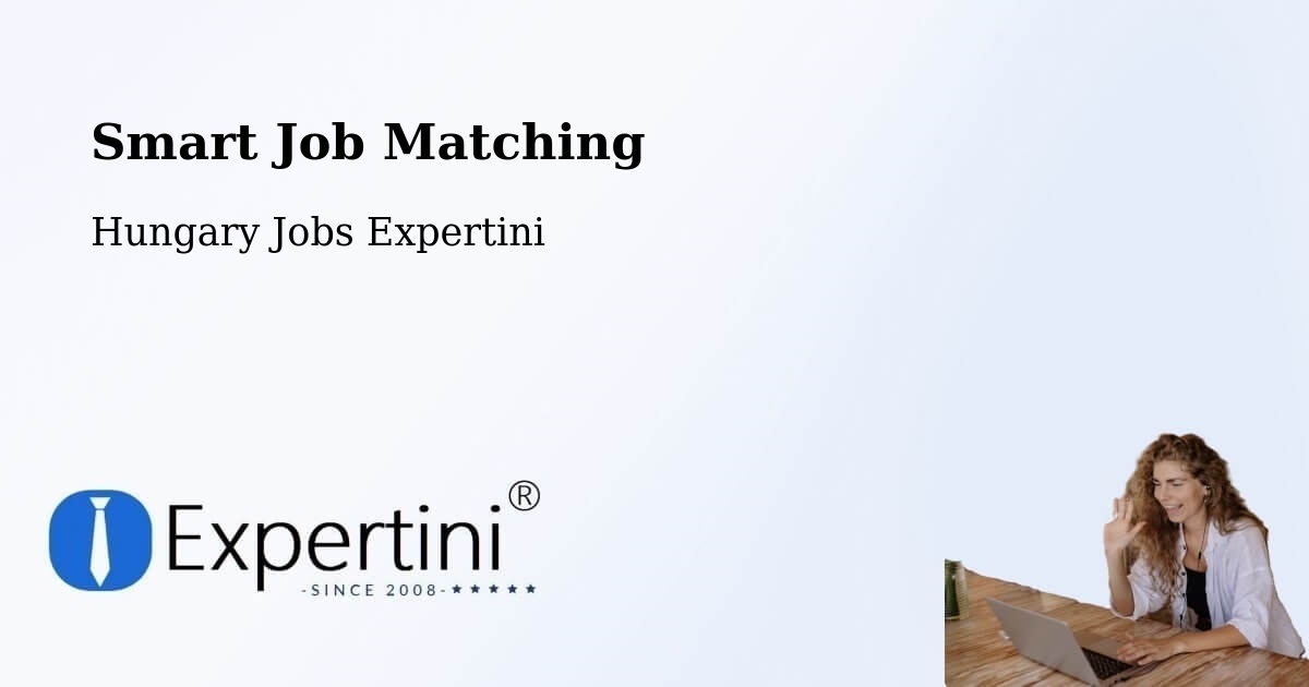 Smart Job Matching - Hungary Jobs Expertini